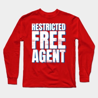 Restricted Free Agent Long Sleeve T-Shirt